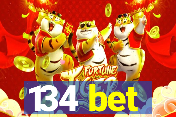 134 bet